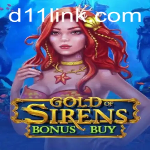 Descubra o Fascinante Universo de GoldofSirensBonusBuy no D11.com